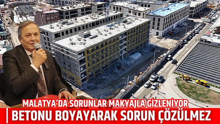 Malatya’da Sorunlar Makyajla Gizleniyor | Betonu Boyayarak Sorun Çözülmez