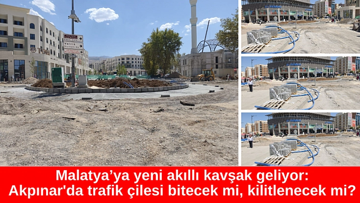 Malatya’ya yeni akıllı kavşak geliyor...