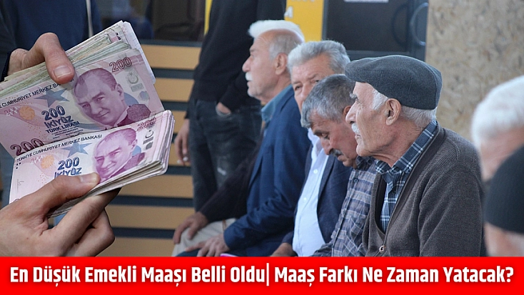 Resmi Gazete’de yayımlandı: En düşük emekli maaşı belli oldu| Maaş farkı ne zaman yatacak?