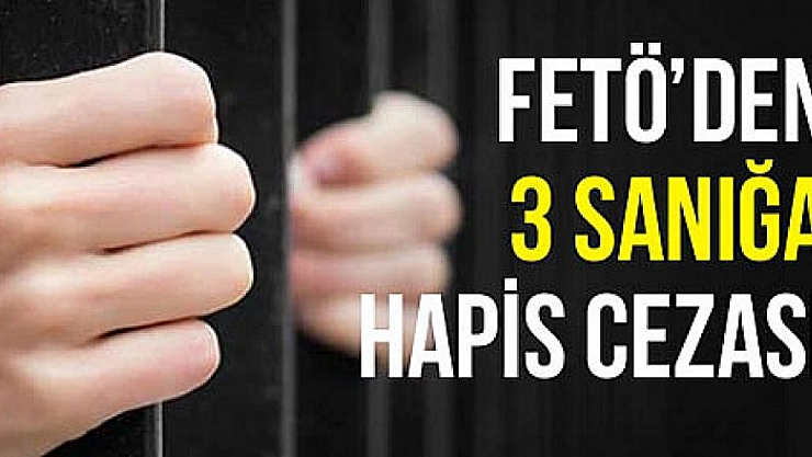 3 sanığa hapis cezası