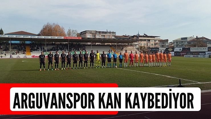 Arguvanspor kan kaybediyor