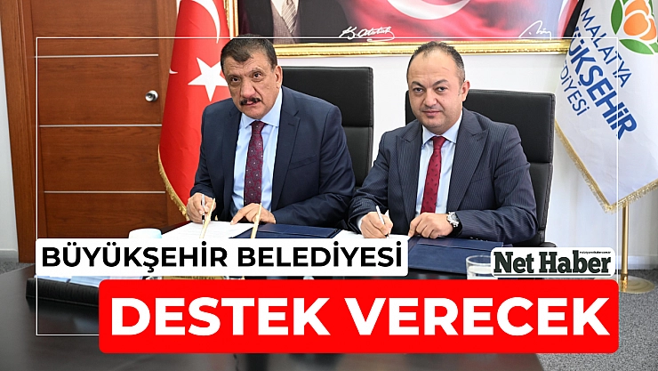 Büyükşehir Belediyesi destek verecek