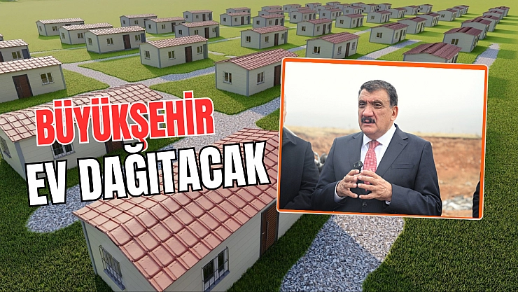 Büyükşehir ev dağıtacak