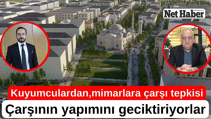 Çarşının yapımını geciktiriyorlar