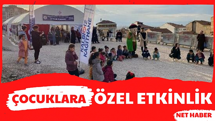 Çocuklara özel etkinlik