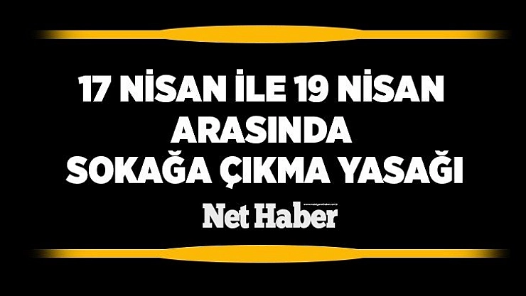 Erdoğan, sokağa çıkma yasağı kararını açıkladı