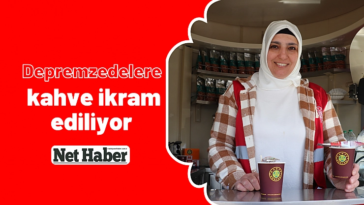 Depremzedelere ücretsiz kahve