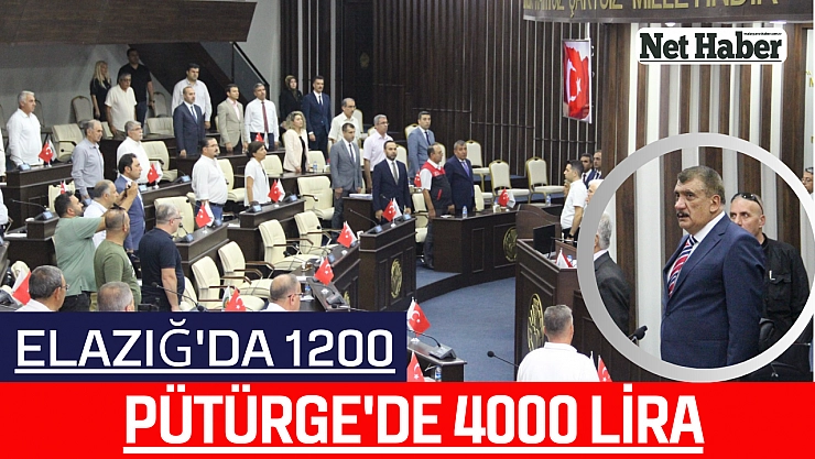 Elazığ'da 1200 Pütürge'de 4000 lira
