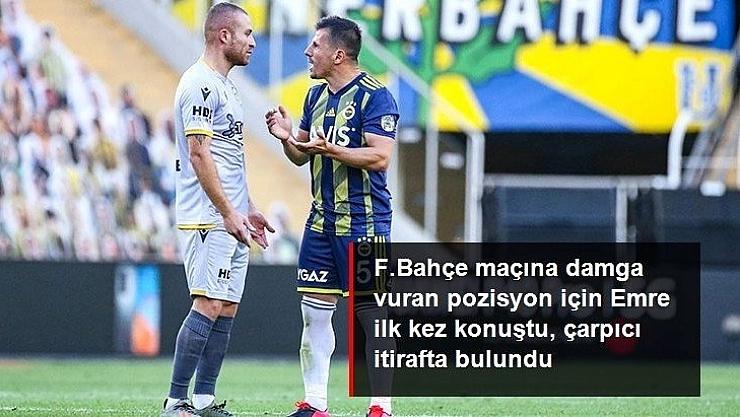 Emre Belözoğlu itiraf etti