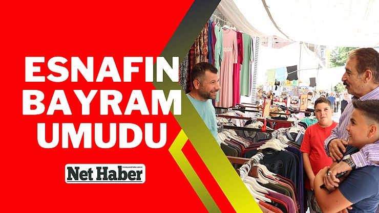 Esnafın bayram umudu