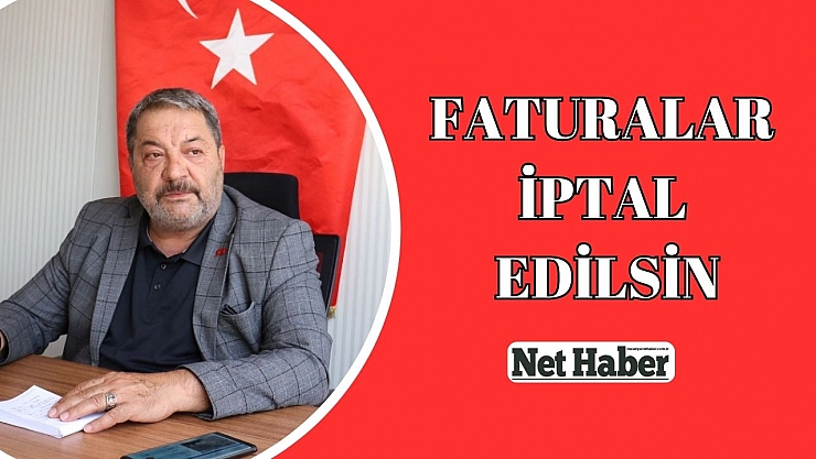 Faturalar iptal edilsin