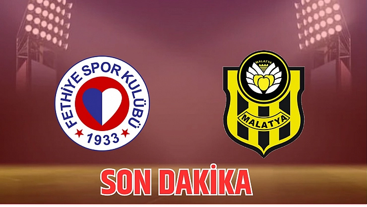 Fethiyepor-Yeni Malatyaspor maçı saat kaçta, hangi kanalda?