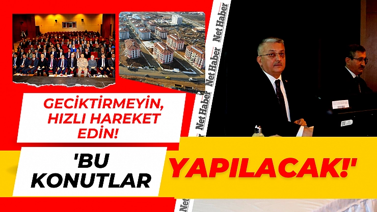Geciktirmeyin, hızlı hareket edin! 'Bu konutlar yapılacak!'