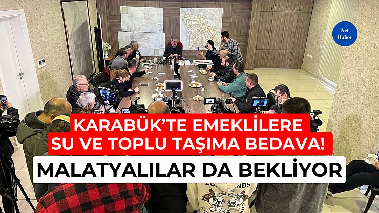 Karabük'te emeklilere su ve toplu taşıma bedava! Malatyalılar da bekliyor