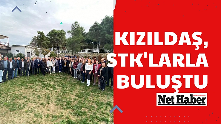 Kızıldaş, STK'larla buluştu