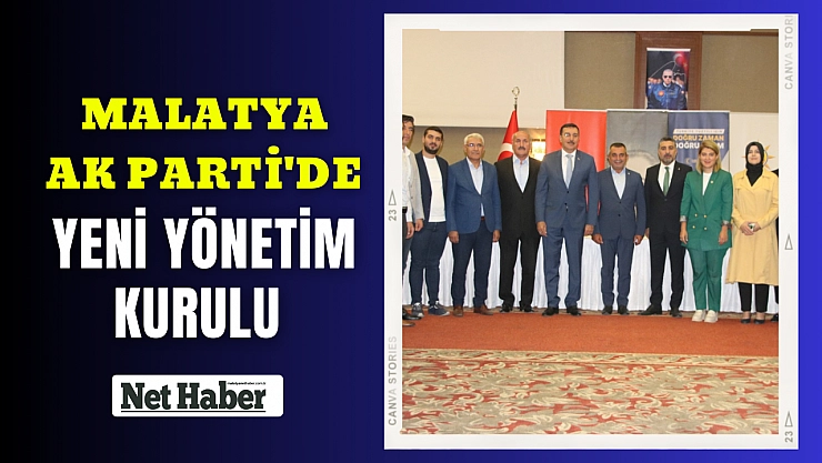 Malatya Ak Parti'de yeni yönetim belli oldu