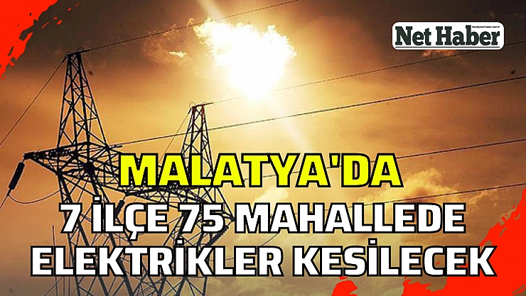 7 ilçe 75 mahallede kesinti