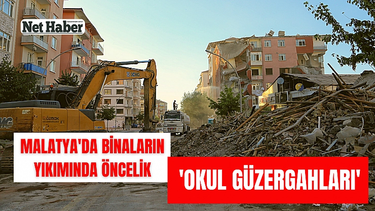 Malatya'da binaların yıkımında öncelik 'Okul güzergahları'