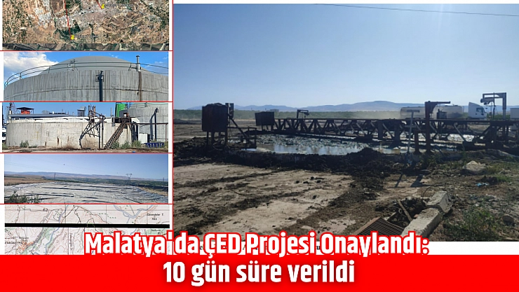 Malatya'da ÇED Projesi Onaylandı: 10 gün süre verildi