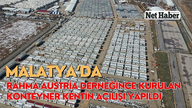Malatya'da Rahma Austria konteyner kentin açılışı yapıldı