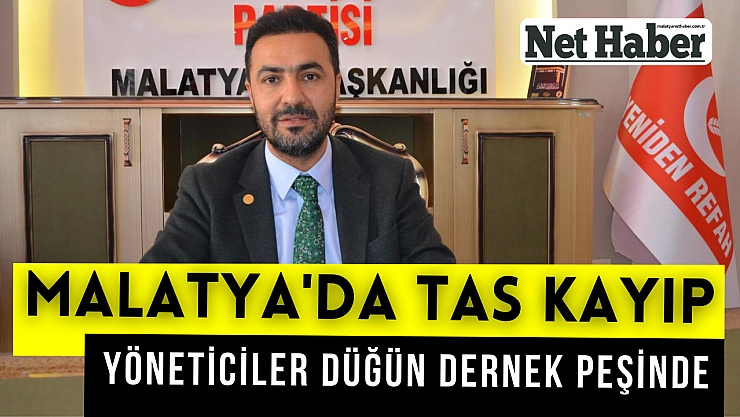 Malatya'da tas kayıp!