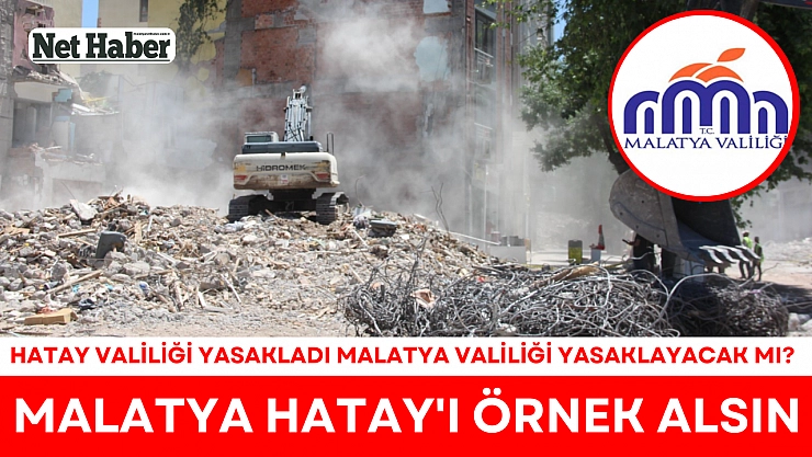 Malatya Hatay'ı örnek alsın