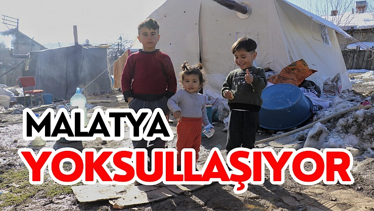 Malatya yoksullaşıyor
