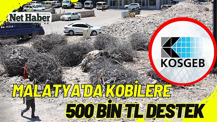 Malatya'da KOBİ'lere 500 bin TL destek