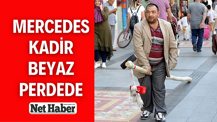 Mercedes Kadir beyaz perdede