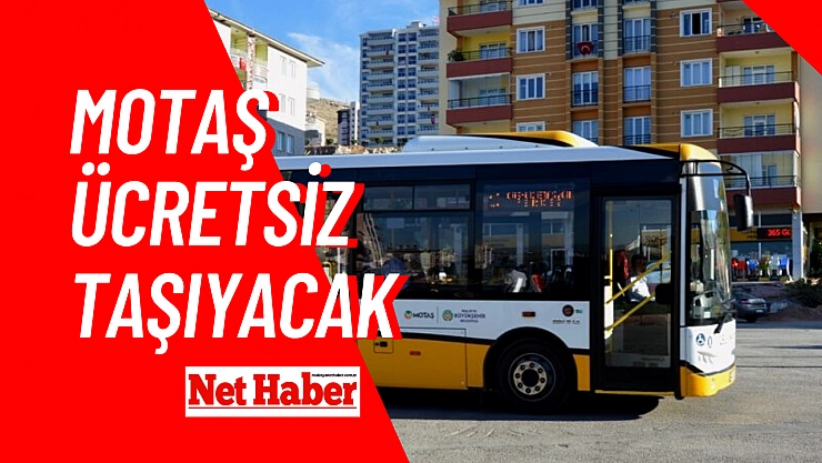 MOTAŞ ücretsiz taşıyacak 