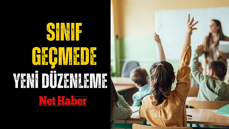 Sınıf geçmede yeni düzenleme