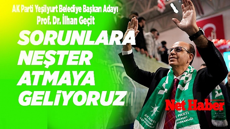 Sorunlara neşter atmaya geliyoruz