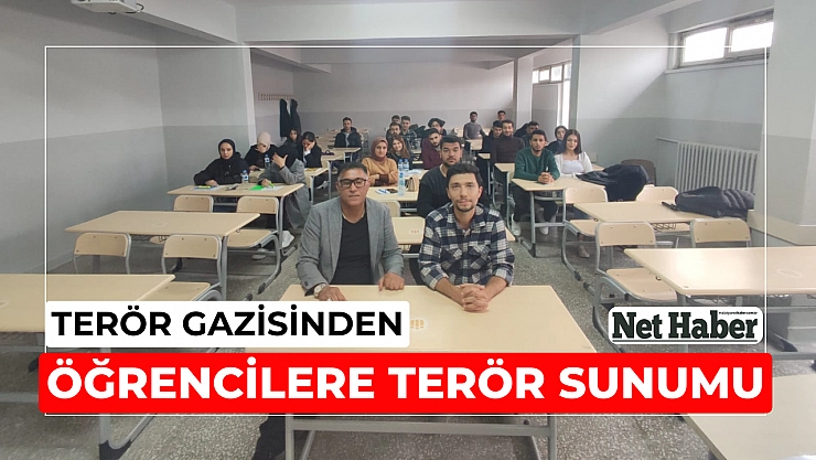 Terör gazisinden öğrencilere terör sunumu