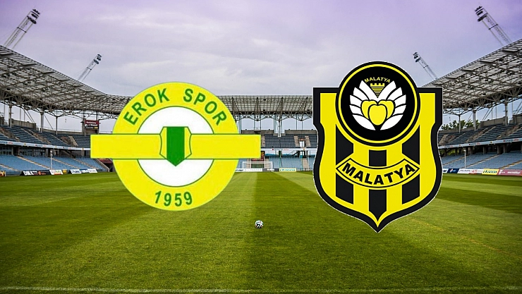 Yeni Malatyaspor-Esenler Erokspor Maçı Ne Zaman? Saat Kaçta ve Hangi Kanalda Yayınlanacak?