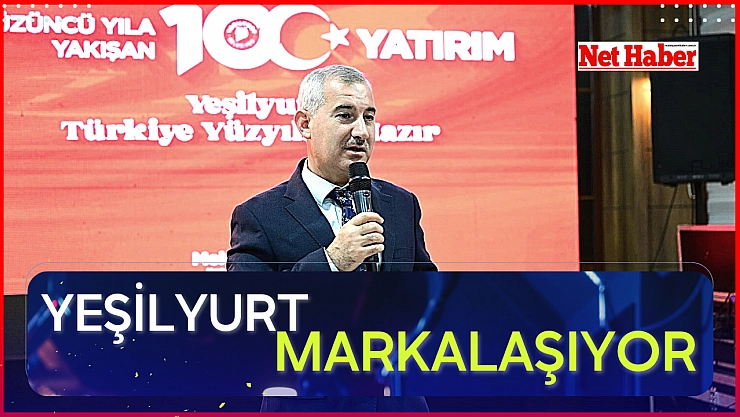 Yeşilyurt markalaşıyor