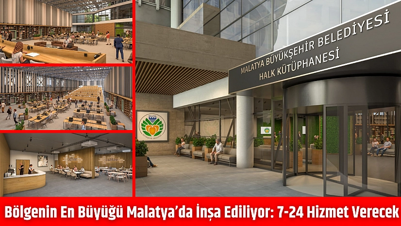 Bölgenin En Büyüğü Malatya'da İnşa Ediliyor: 7-24 Hizmet Verecek