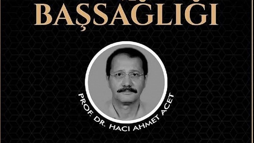 Malatya'da tıp camiasının acı kaybı: Hacı Ahmet Acet vefat etti