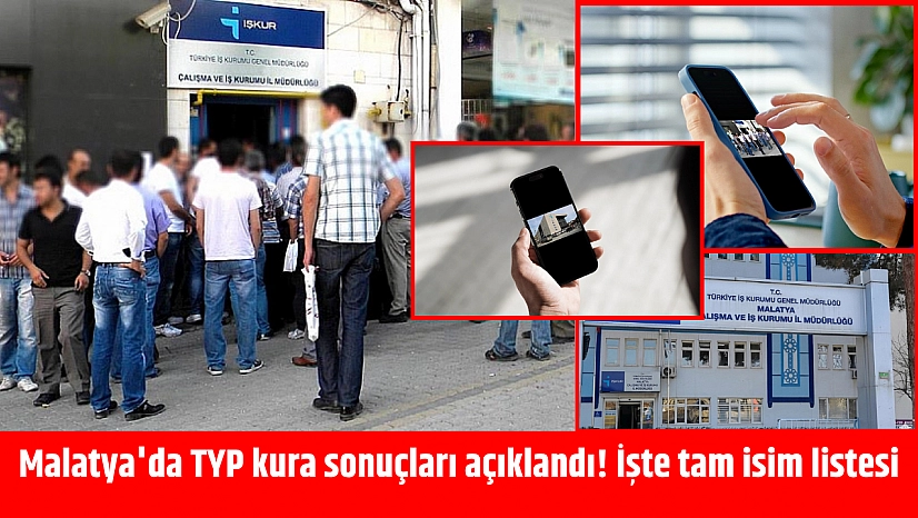Malatya'da TYP kura sonuçları açıklandı! İşte tam isim listesi