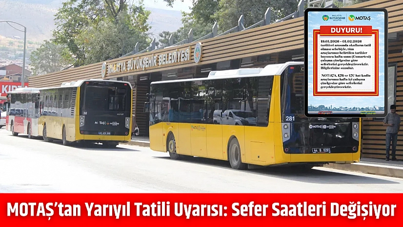 MOTAŞ'tan yarıyıl tatili uyarısı: Sefer saatleri değişiyor…
