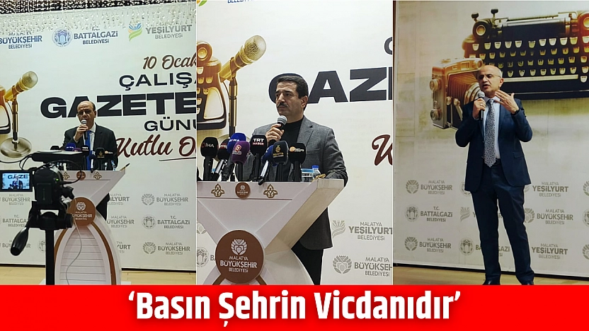 'Basın Şehrin Vicdanıdır'