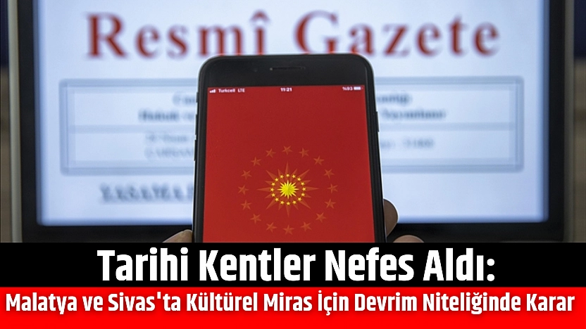 Malatya'da bir bölge daha tescillendi: Dokunmak yasak...!