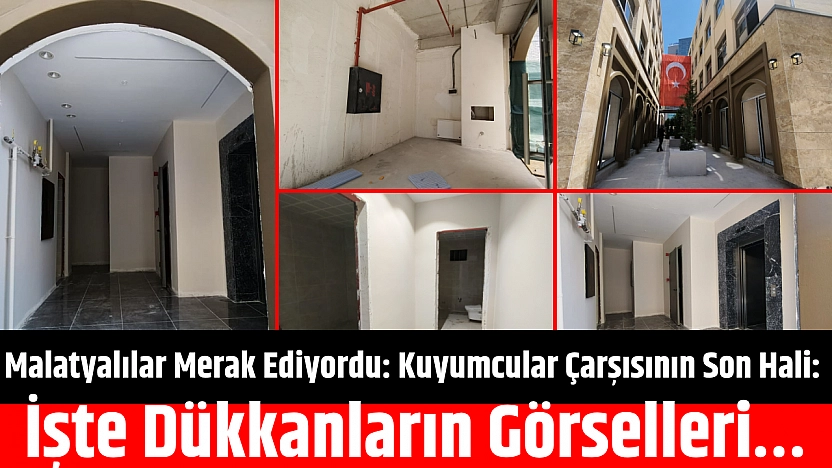 Malatyalılar Merak Ediyordu: Kuyumcular Çarşısının Son Hali: İşte Dükkanların Görselleri…