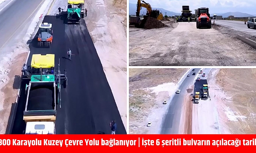D300 Karayolu Kuzey Çevre Yolu bağlanıyor | İşte 6 şeritli bulvarın açılacağı tarih!