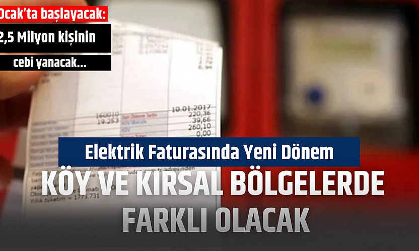 Elektrik Faturasında Yeni Dönem: Köy ve Kırsal Bölgelerde Farklı Olacak