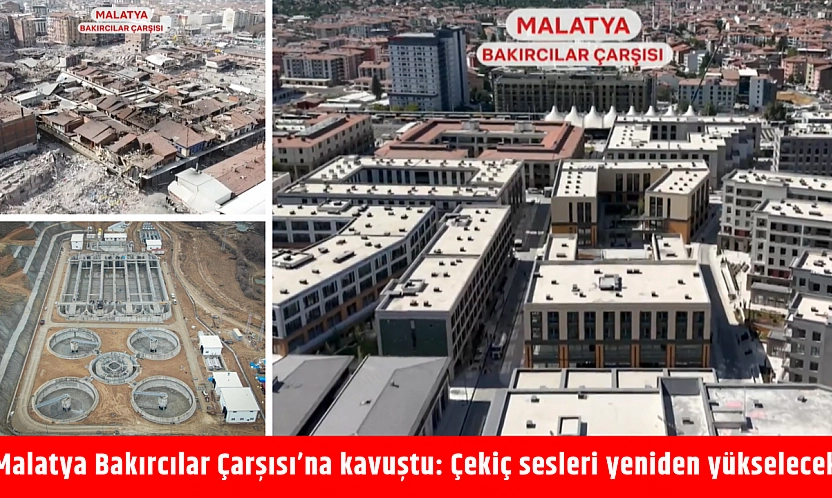 Malatya Bakırcılar Çarşısı'na kavuştu: Çekiç sesleri yeniden yükselecek