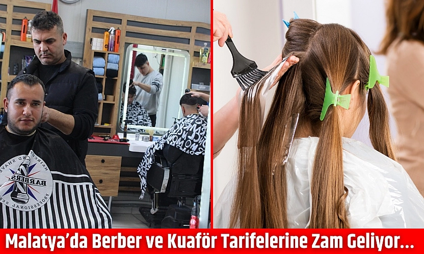 Malatya'da Berber ve Kuaför Tarifelerine Zam Geliyor…