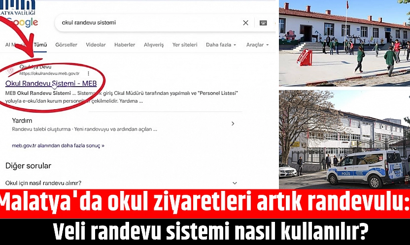 Malatya'da okul ziyaretleri artık randevulu: Veli randevu sistemi nasıl kullanılır?