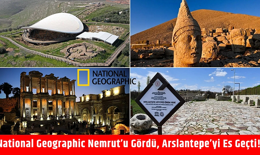 Nemrut var, Arslantepe yok! Dünyaca ünlü dergi Malatya'yı es geçti