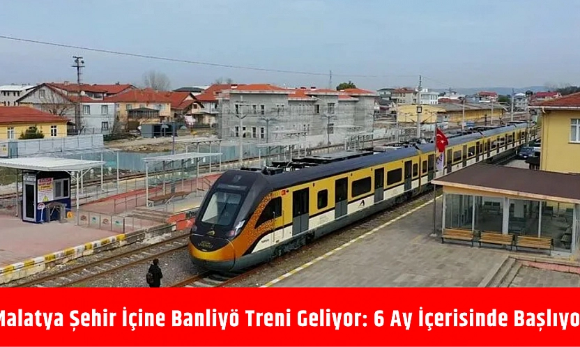 Sami Er duyurdu: Malatya şehir içine banliyö treni geliyor: 6 ay içerisinde başlıyor