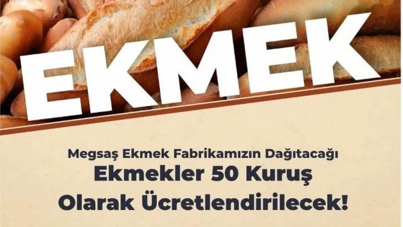 Belediye ekmeği 50 kuruşa düşürdü